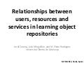 Relationships between users, resources and services in learning object repositories 