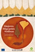 Mujeres migrantes andinas contexto políticas y gestión migratoria 