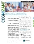 Multiple Country Implementation -- Influencing Factors and Approaches