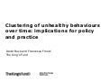 Clustering of unhealthy behaviours over time: implications for policy and practice
