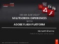 Multiscreen with Flash Platform