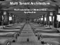 Multi tenant architecture