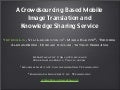 Crowdsoucing Based Mobile Image Translation