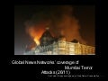 Mumbai Terror Attacks - Perspectives from different News Networks