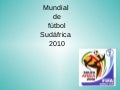 Mundial de futbol sudafrica 2010