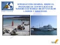 Smart Voyager, Programa de Certificación de Turismo