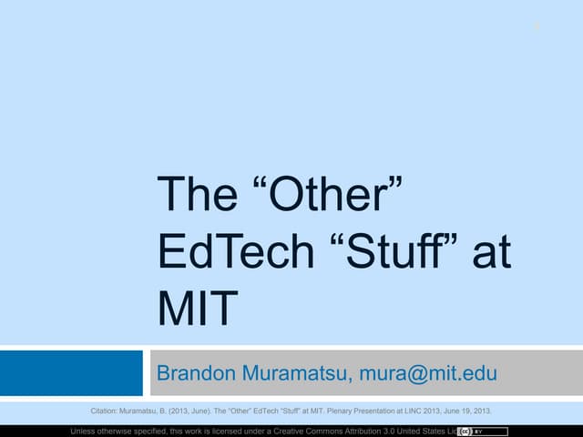 The "Other" EdTech "Stuff" at MIT