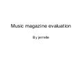 Music Magazine Evaluation