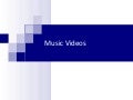 Music vids and theory intro