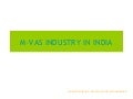M Vas Industry In India