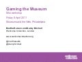 MW2011: D. Birchall + M. Henson, Gaming the museum