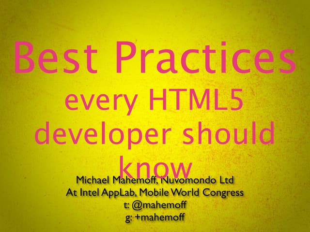 Best Practices Every HTML5 Develope...