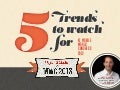 Five Trends to Watch for at Mobile World Congress 2013 – #MWC13