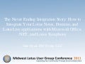 MWLUG 2011: The Never Ending Integration Story