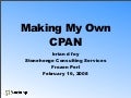 MyCPAN (Frozen Perl 2008 Lightning Talk)