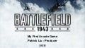 Battlefield 1943 - My First Arcade Game 