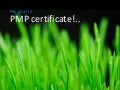 My Goal Is PMP Certificate!..