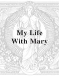 My-Life-With-Mother-Mary.pdf