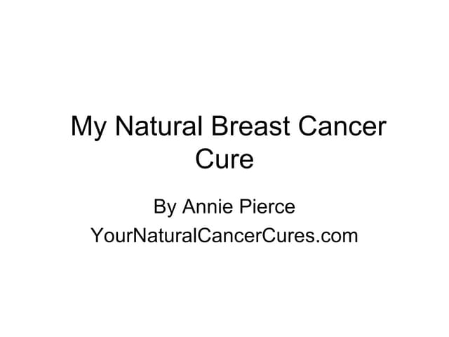 My Natural Breast Cancer Cure