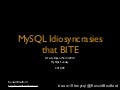 MySQL Idiosyncrasies That Bite SF