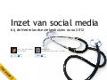 Onderzoek &rsquo;inzet social media bij Nederlandse ziekenhuizen&rsquo; - 2012