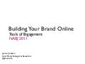 Building Your Brand Online: Tools of Engagement