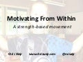 Motivating From Within - NAESP 2012