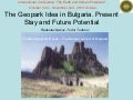 The Geopark Idea in Bulgaria. Present Stay and Future Potential