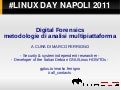 Digital Forensics: metodologie analisi multipiattaforma