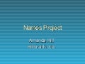 Names project (Amanda Hill)