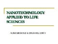 Nanotechnology Applied To Life Sciences
