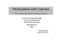 Participation with Camera