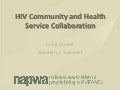 HIV Community and Health Service Collaboration
