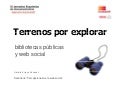 Terrenos por explorar: bibliotecas públicas y web social