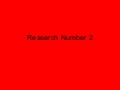 Research Number 2