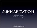 Summarization - We all require it... who is teaching it?