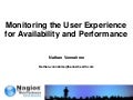 Nagios Conference 2012 - Nathan Vonnahme - Monitoring the User Experience