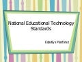 National Educational Technology Standards[1]