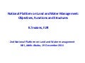 National Platform on Land and Water Management: Objectives, functions and structures