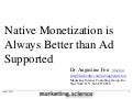 Native Monetization vs Ad Supported Revenues
