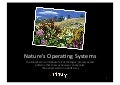 Natures Operating Systems
