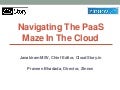 Navigating the PaaS Maze in the Cloud