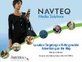 Location targeting - Putting mobile advertising on the map, Mandeep Mason, Navteq