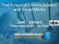 Future of Communication and Social Media: Gerd Leonhard at NBS Sao Paulo