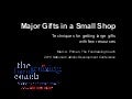 NCDC - Major Gifts in a Small Shop
