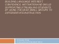 Building Language Interest, Confidence, Motivation and Skills: Supporting Struggling Students by Using Focused Small Groups to Differentiate Instruction