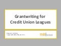 Grantwriting for Credit Union Leagues