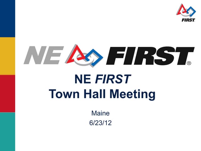 NE FIRST Town Hall Meetings - Maine