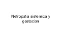 Nefropatia sistemica y gestacion
