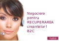 Negocierea Pentru Recuperarea Creantelor Accelera 2010
